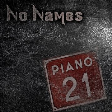 No Names – Piano 21
