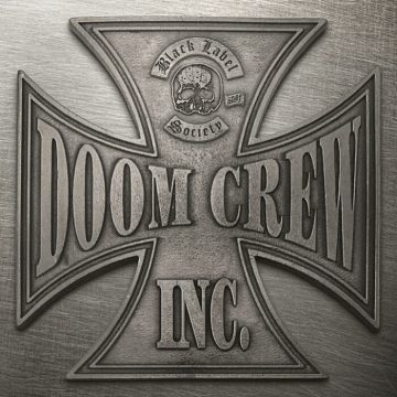 Black Label Society – Doom Crew Inc.