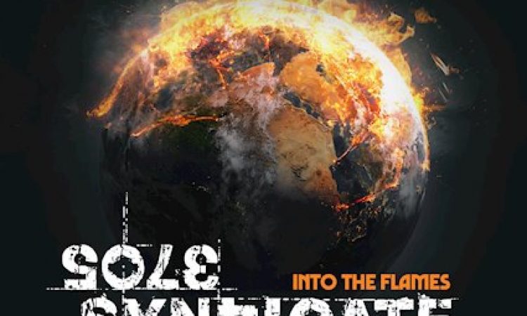 Sole Syndicate, pubblicato il nuovo video ‘Into the Flames’