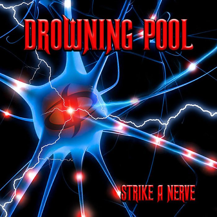 Drowning Pool – Strike A Nerve