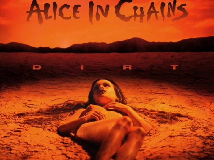 Dirt: l’anima ritrovata dagli Alice In Chains trent’anni dopo