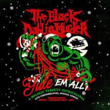 The Black Dahlia Murder – Yule ‘Em All: A Holiday Variety Extravaganza