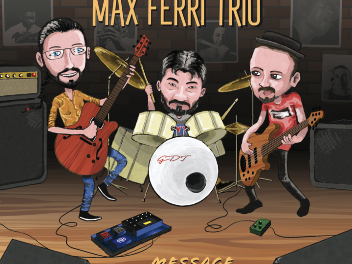 Max Ferri Trio – Message