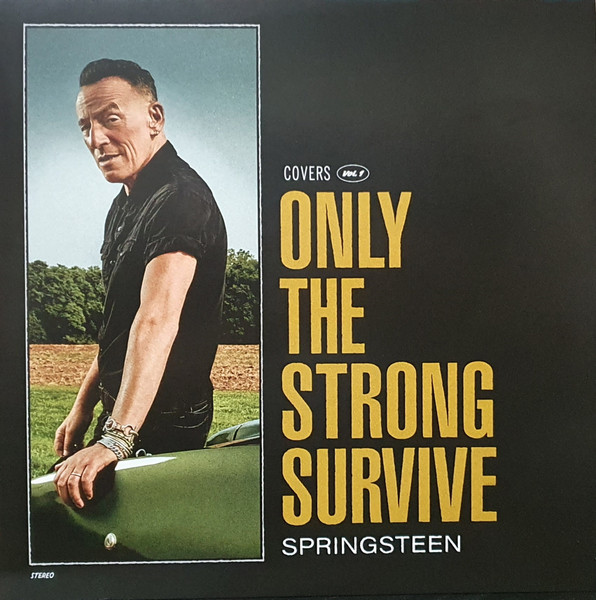 Bruce Springsteen – Only The Strong Survive