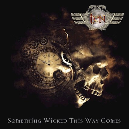 Ten- Something Wicked This Way Comes