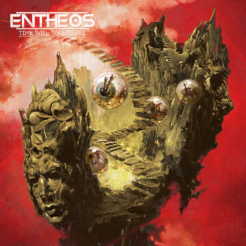 Entheos – Time Will Take Us All