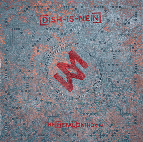 Dish-Is-Nein – The Metal Machine EP