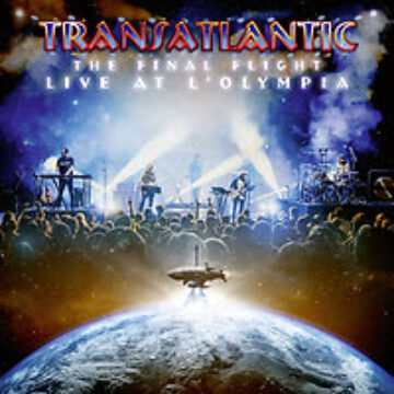 Transatlantic- The Final Flight: Live At L’Olympia