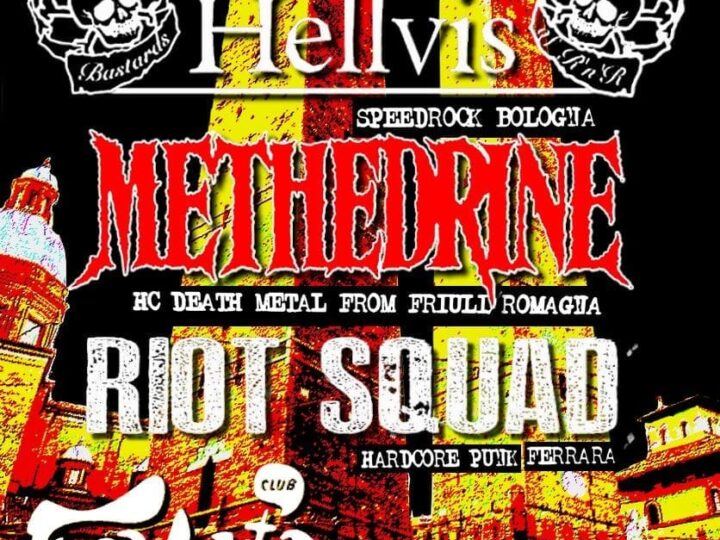 Blaxfema + Hellvis + Methedrine + Riot Squad@Freakout Club, Bologna, 31 marzo 2023