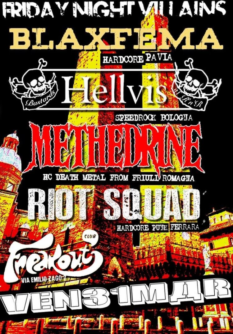 Blaxfema + Hellvis + Methedrine + Riot Squad@Freakout Club, Bologna, 31 marzo 2023