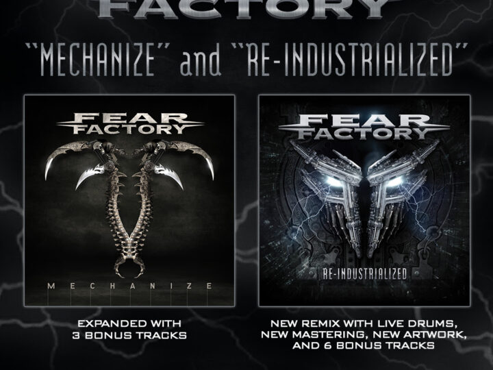 Fear Factory, in arrivo le ristampe di ‘Re-Industrialized’ e ‘Mechanize’