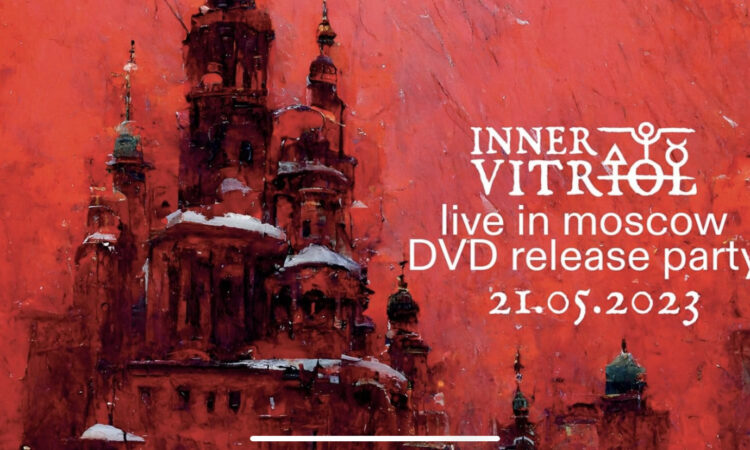 Inner Vitriol, un evento speciale per presentare il dvd live