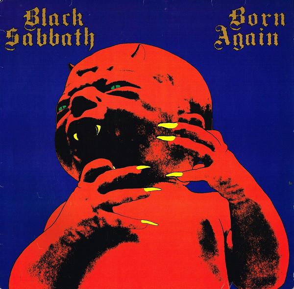 ‘Born Again’ – l’ennesima rinascita dei Black Sabbath o l’inizio della fine?