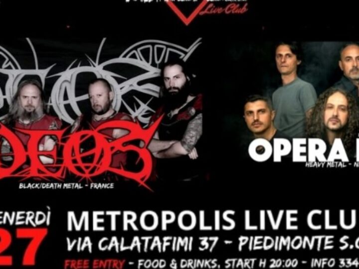 Opera Nera + Deos, live al Metropolis di Piedimonte venerdì 27 ottobre