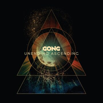 Gong – Unending Ascending