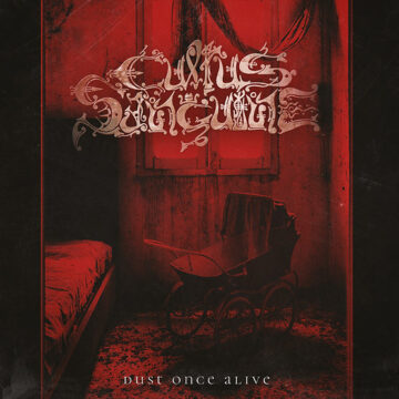 Cultus Sanguine – Dust Once Alive