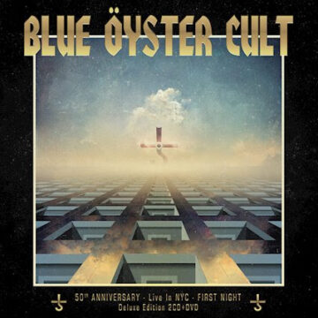 Blue Öyster Cult- 50th Anniversary Live – First Night