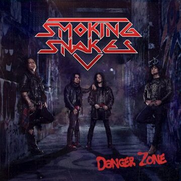 Smoking Snakes – Danger Zone