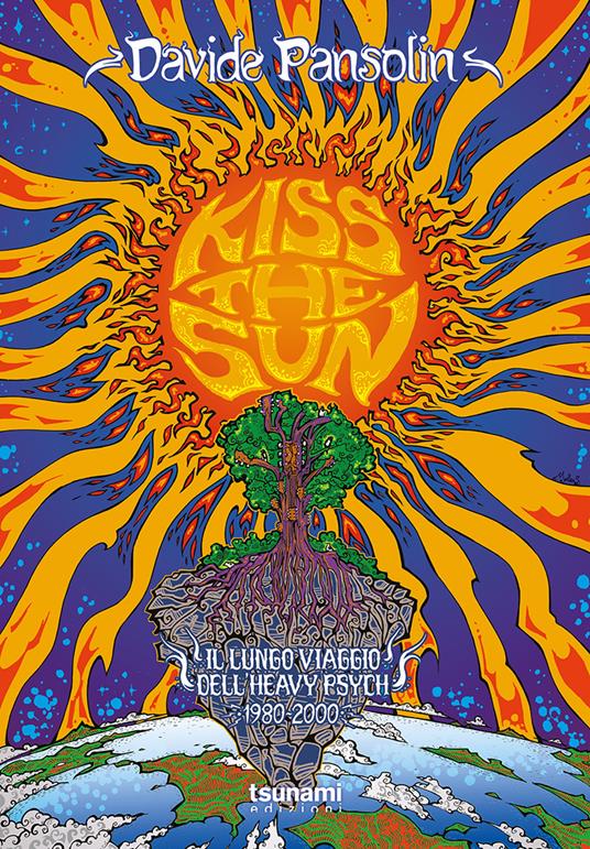 Kiss the Sun – la traversata nel deserto del rock