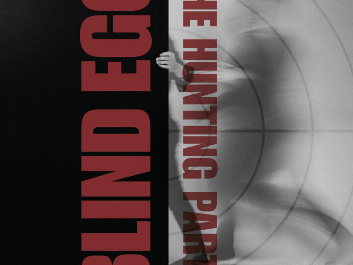 Blind Ego – The Hunting Party