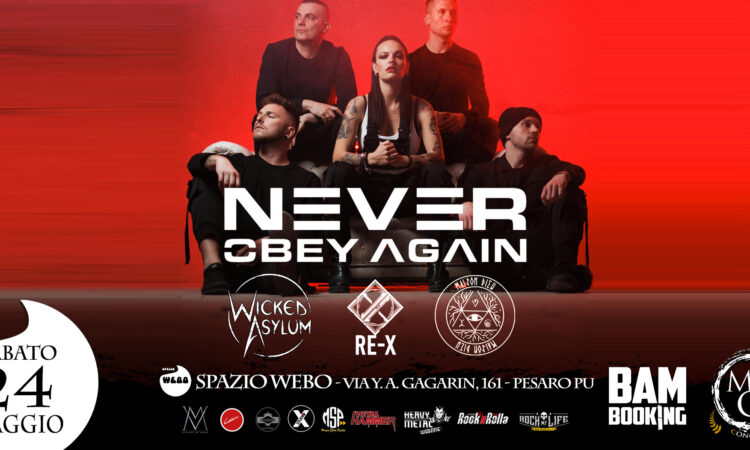 Never Obey Again, live a Pesaro il 24 maggio prossimo