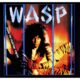 W.A.S.P. – ‘Inside the Electric Circus’, quarant’anni nel circo elettrico di Blackie Lawless